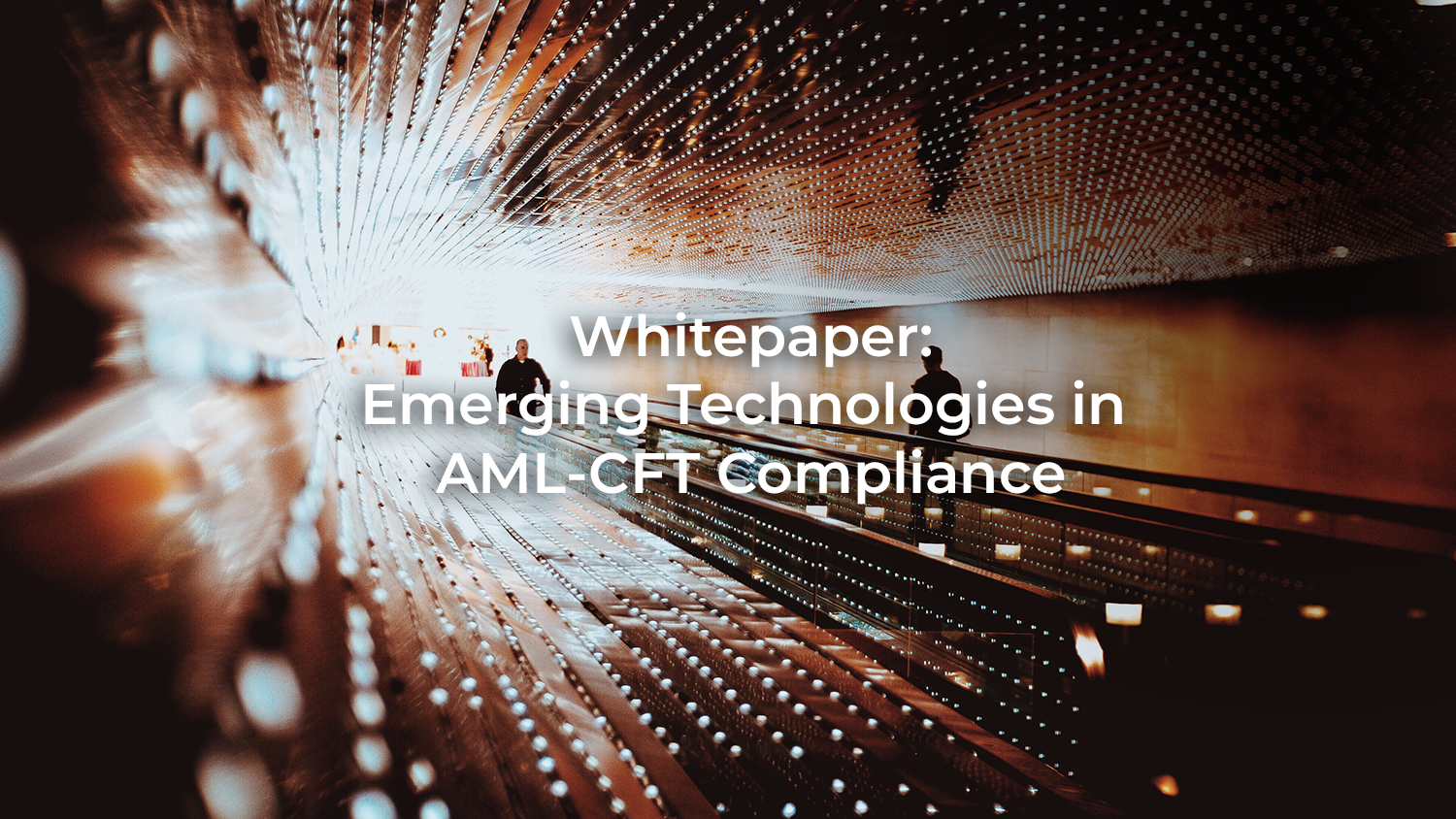 Emerging Technologies in AML-CFT Compliance