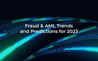 Fraud and AML Trends and Predictions for 2023