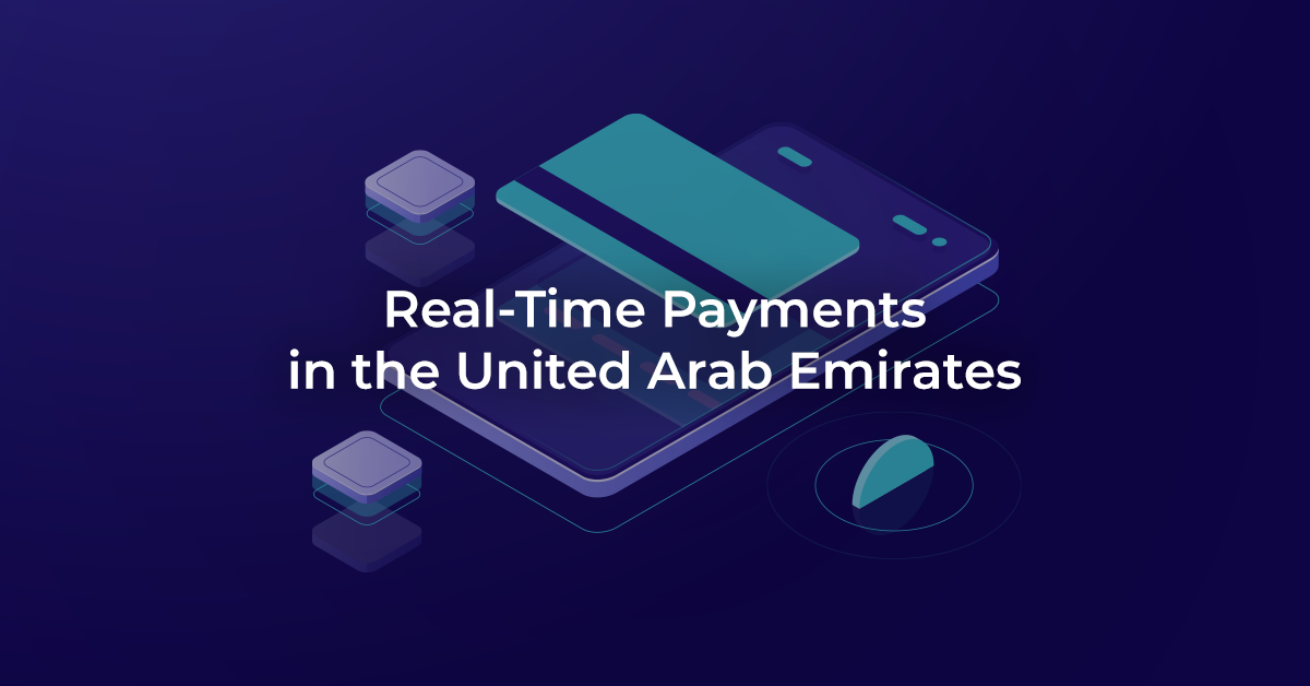 Real-Time Payments in the United Arab Emirates