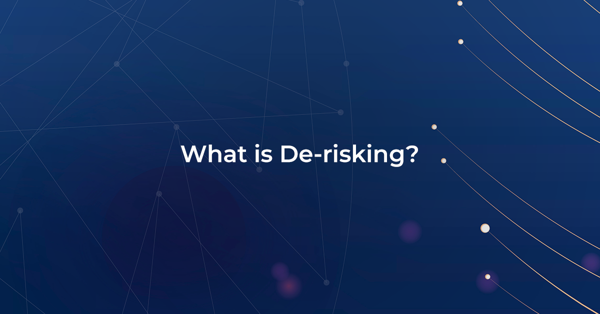 What is De-risking?