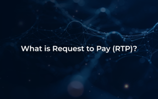 What is Request to Pay (RTP)?